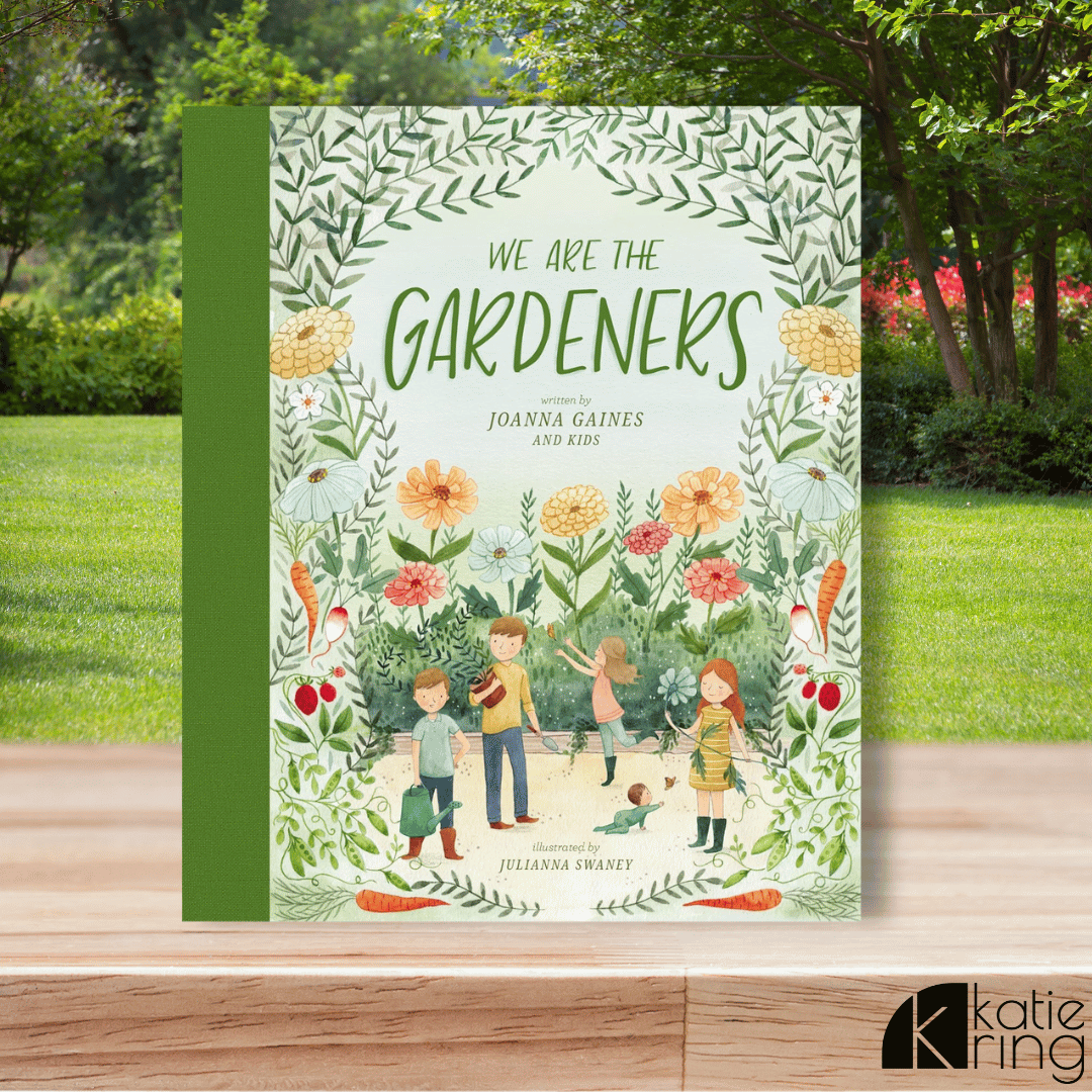 This image showcases the spring picture book "We are the Gardeners" by Joanna Gaines.