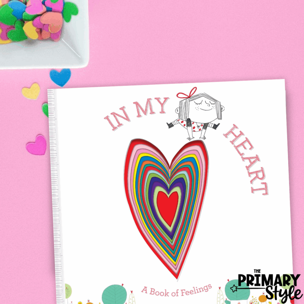 "In my Heart" as shown in this image, is another great picture book about emotions to share with students.