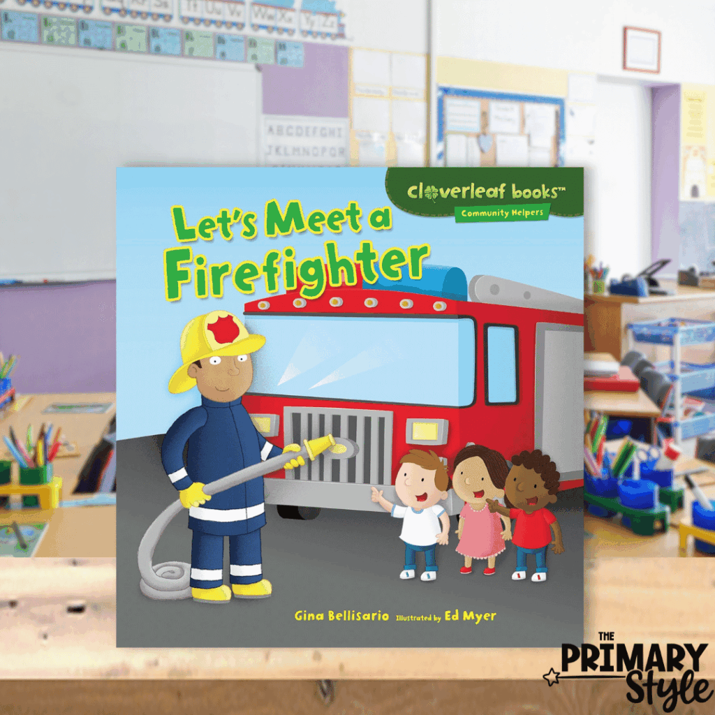 Let's Meet a Firefighter is a great read aloud to kick off fire safety week.