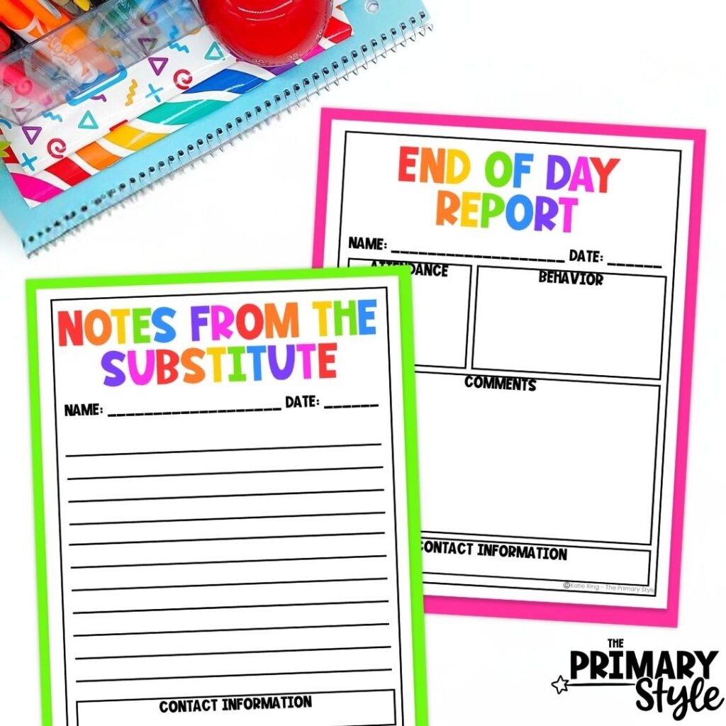 Be sure to leave notes and "while you were away" pages so any important information or behavior issues can be shared.